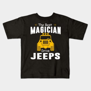 The Best Magician Drive Jeeps Jeep Lover Kids T-Shirt